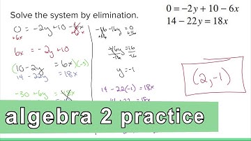 Algebra 2 Practice - Solve a System of Equations by Elimination (Example 2)