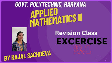 Revision Ex 2.1 || Applied Mathematics|| Govt Polytechnic College|| Haryana