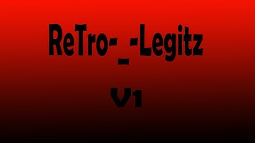 ReTro-_-Legitz V1 CFG Menu