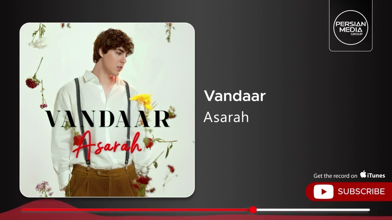 Watch Vandaar - Asarah ( وندار - آساره ) on YouTube Watch Vandaar - Asarah ( وندار - آساره ) on YouTube