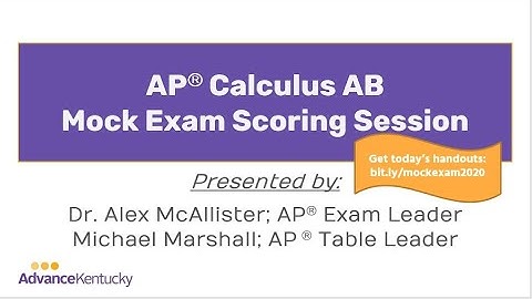2020 AP Calculus AB Mock Exam Reading and Scoring Session