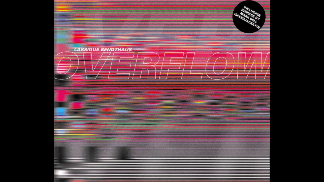 Lassigue Bendthaus – Overflow