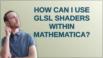 Mathematica: How can I use GLSL shaders within Mathematica?
