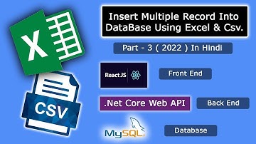 Insert Excel & Csv file Record into database using React, .Net core Web Api & Mysql In Detail Part-3