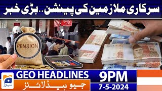 Geo Headlines 9 Pm | 7 May 2024