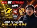 RESTREAM MPL RRQ VS ONIC, KEMBANGKITAN RAJA!!