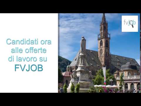 Lavorare a Bolzano con FVJOB - www.fvjob.it