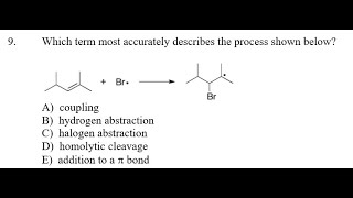 [Chemistry] Which term most accurately describes the process shown below? 6 Br . Br coupling B) h