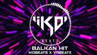 Video thumbnail of "IKOBEATS x VRBEATZ - BALKAN █▬█ █ ▀█▀"