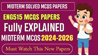 ENG515 Midterm MCQs 2026 || ENG515 Midterm Past Papers || ENG515 Midterm Preparation 2026