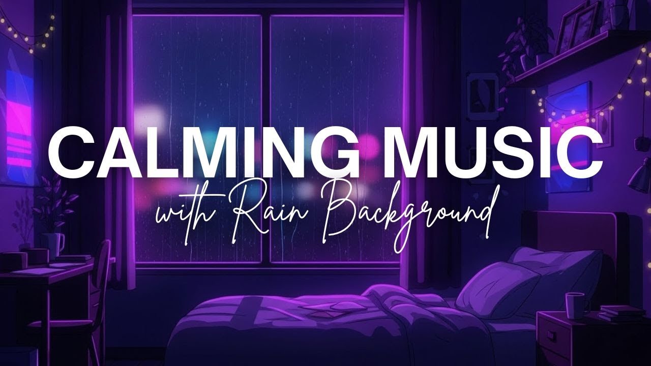 Calming Relaxing Music with Rain Background | White Noise Rain for Deep Sleep