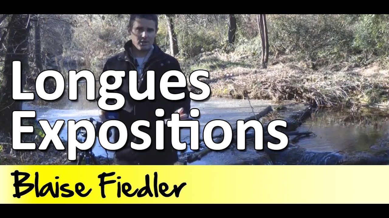 Cours Photo Gratuit 303- Longues Expositions - COMPLET V2