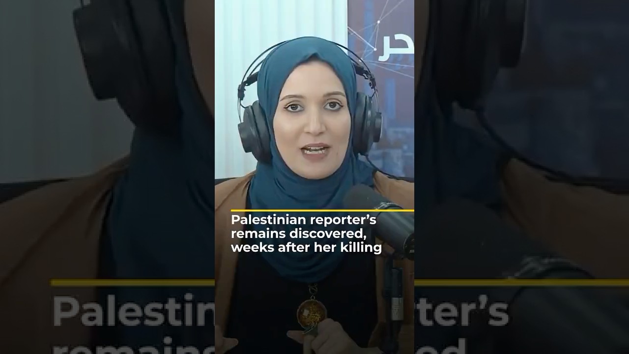 العثور على رفات الصحفية الفلسطينية بعد أسابيع من مقتلها | AJ#shorts