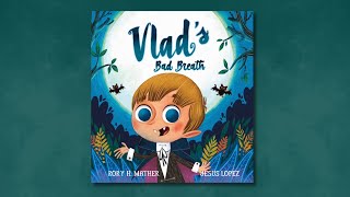 Kinzoo Together Read Aloud for Kids: Vlad’s Bad Breath by Rory H Mather Guide