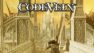 Code Vein Cathedral of the Sacred Blood Gameplay