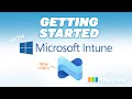 🔴Getting Started with Intune
