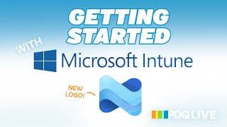 🔴Getting Started with Intune