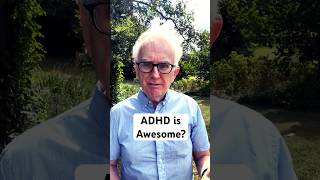 ADHD is Awesome?