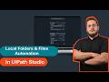 13-UiPath بالعربي | Files &amp; Folders Automation | Automation Developer Associate