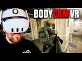 BODYCAM VR: The Most Realistic FPS Game in VR - Unreal Engine 5 UEVR