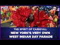 The Spirit of Carnival: New York's Very Own West Indian Day Parade