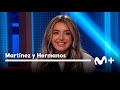 Martínez y Hermanos - Sergio Canales, Lola Índigo y Carmen Ruíz | #0