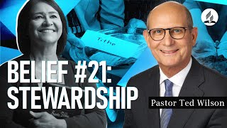 Stewardship [What is It and What Does God Teach Us?] – Pastor Ted Wilson