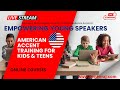 American Accent Training for Kids & Teens: Empowering Young Speakers@deneerajmulti-lingualservi8341
