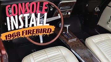 Console and shifter install 1968 Firebird, where it goes and how to get it installed