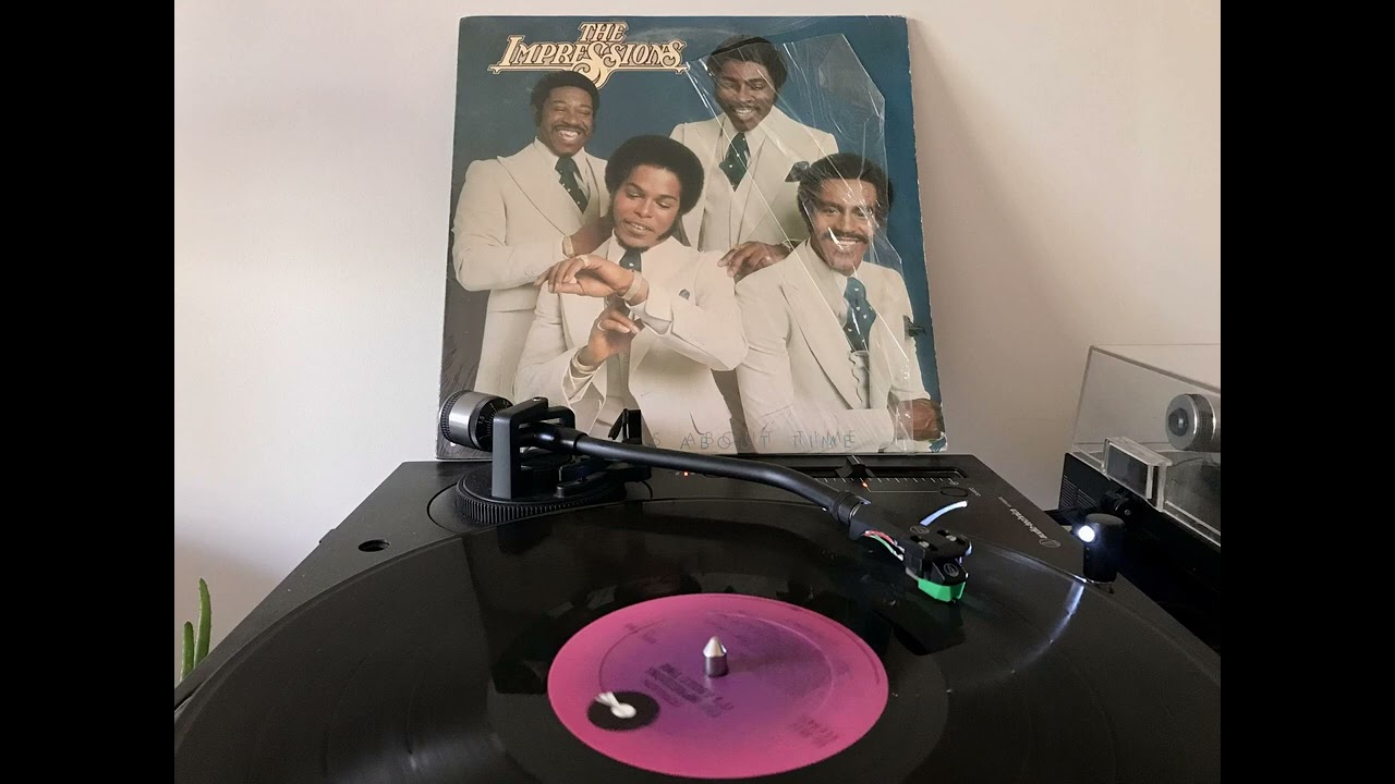 在 YouTube 上觀看「The Impressions – It's About Time (FULL ALBUM, 1976, funk & soul, US) Vinyl」 在 YouTube 上觀看「The Impressions – It's About Time (FULL ALBUM, 1976, funk & soul, US) Vinyl」