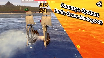 Indie Game Devlog #40 - Damage System - Conqueror of the Seas