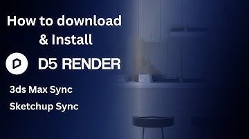 How to download & install D5 Render | 3ds max & Sketchup D5 Render sync download & Install |