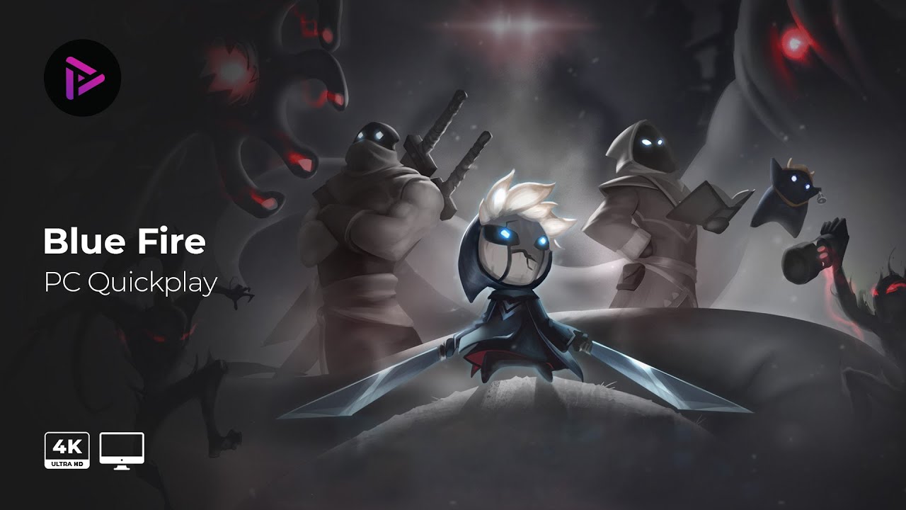 Blue Fire Quickplay [PC Gameplay][4k - 60fps][No Commentary]