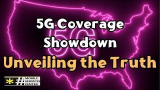 5G Coverage Showdown  Unveiling the Truth