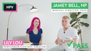 HPV Explained featuring Lily Lou and Jamey Bell
