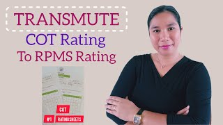 Usapang RPMS Part 2 | COT Explained | How to Transmute COT Rating to RPMS Rating Guide for Teachers