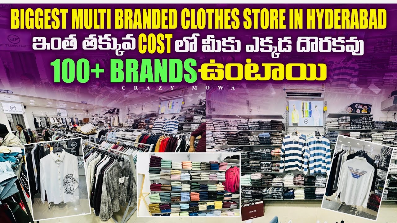 Biggest Multi branded clothes store in Hyderabad imported clothes / the brand’s factory 