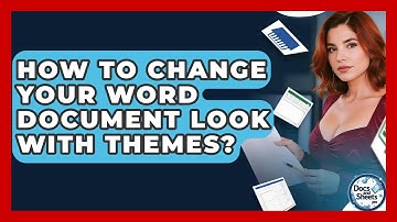 How To Change Your Word Document Look With Themes? - Docs and Sheets Pro