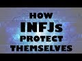 INFJ Shield of Protection - How INFJs Protect Themselves