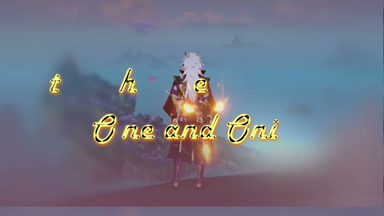 Make Way for the One and Oni