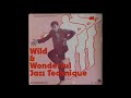 Steven Boyd - Wild &amp; Wonderful Jazz Technique (Full Album) [Jazz-Funk]