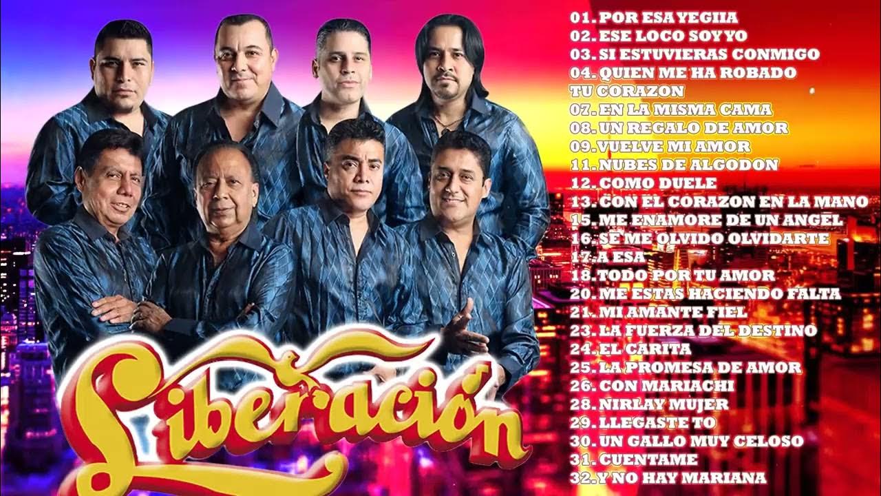 GRUPO LIBERACIÓN ÉXITOS ROMÁNTICOS SUS MEJORES CANCIONES GRUPO