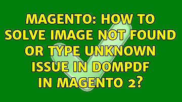 Magento: How to solve image not found or type unknown issue in dompdf in magento 2?