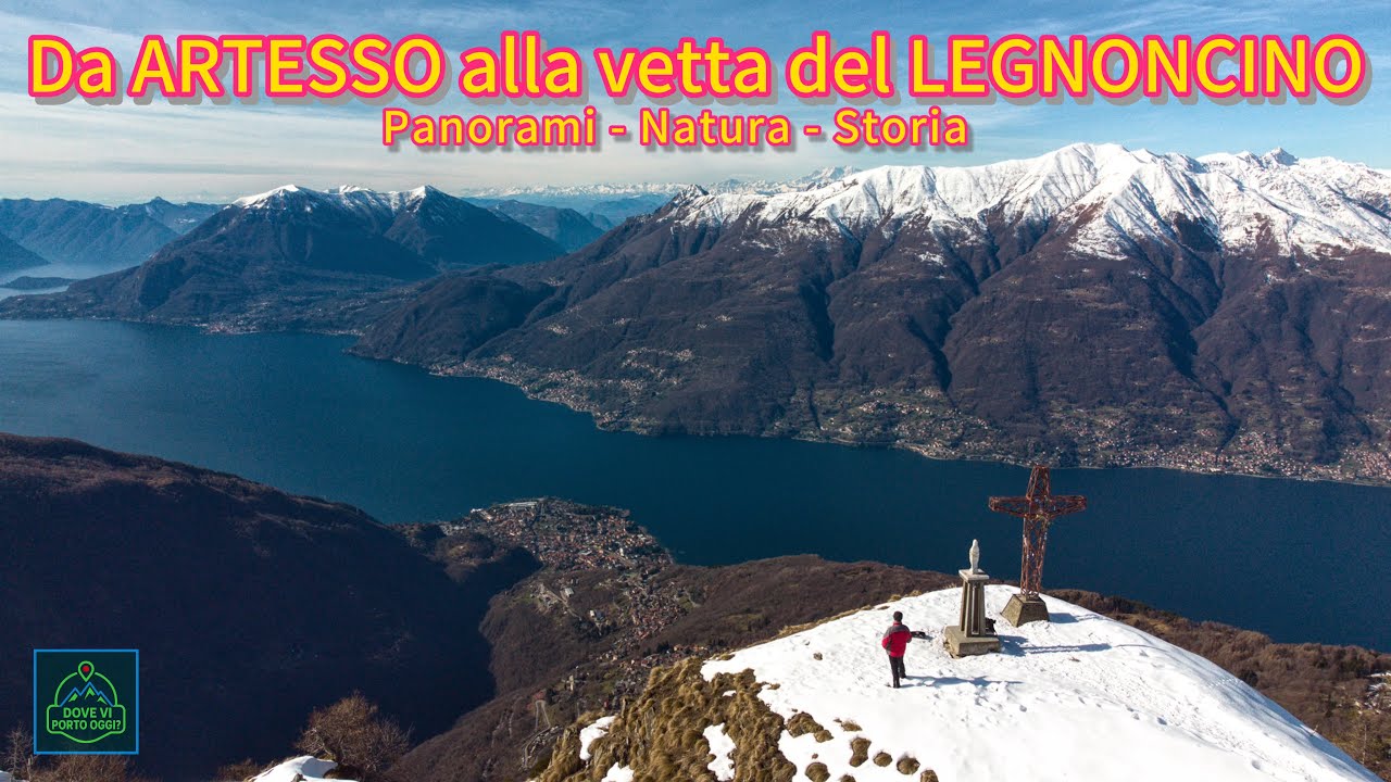 Dal borgo di Artesso alla vetta del Legnoncino | Escursione sulla DOL tra storia, panorami e natura