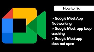 How to fix Google Meet app not working issue? Google Meet keep crashing // Smart Enough