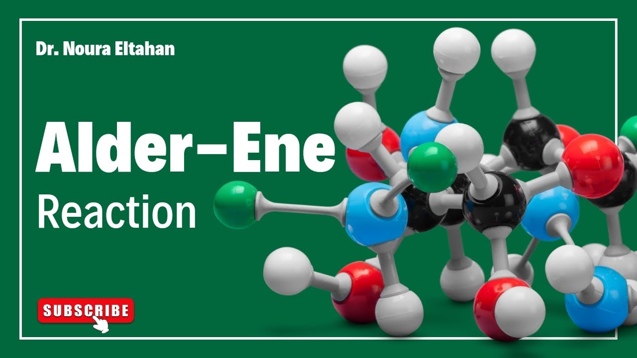 Named Reactions - Alder Ene - جزء من مقرر الحول حلقية