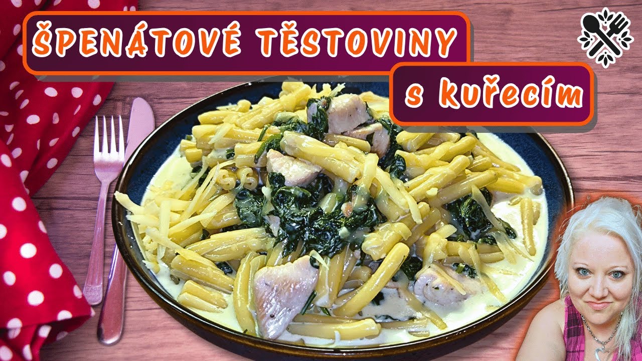 Špenátové těstoviny s kuřecím masem