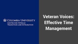 MOOC USSV101x | Veteran Voices: Effective Time Management | Full