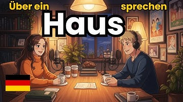 How to Describe a House in German | Easy German Conversation Practice