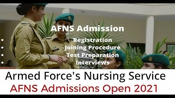 OMG! AFNS Admissions 2021 Open/Complete Guidelines to Apply On-line/Armed Forces Nursing Service